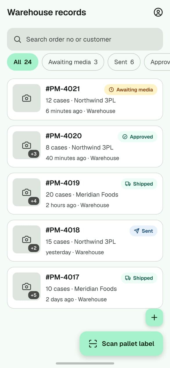 The warehouse records list: shipments pulled in automatically, the ones awaiting a recording marked, and a Scan pallet label button.